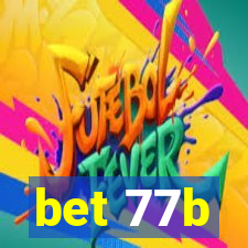 bet 77b